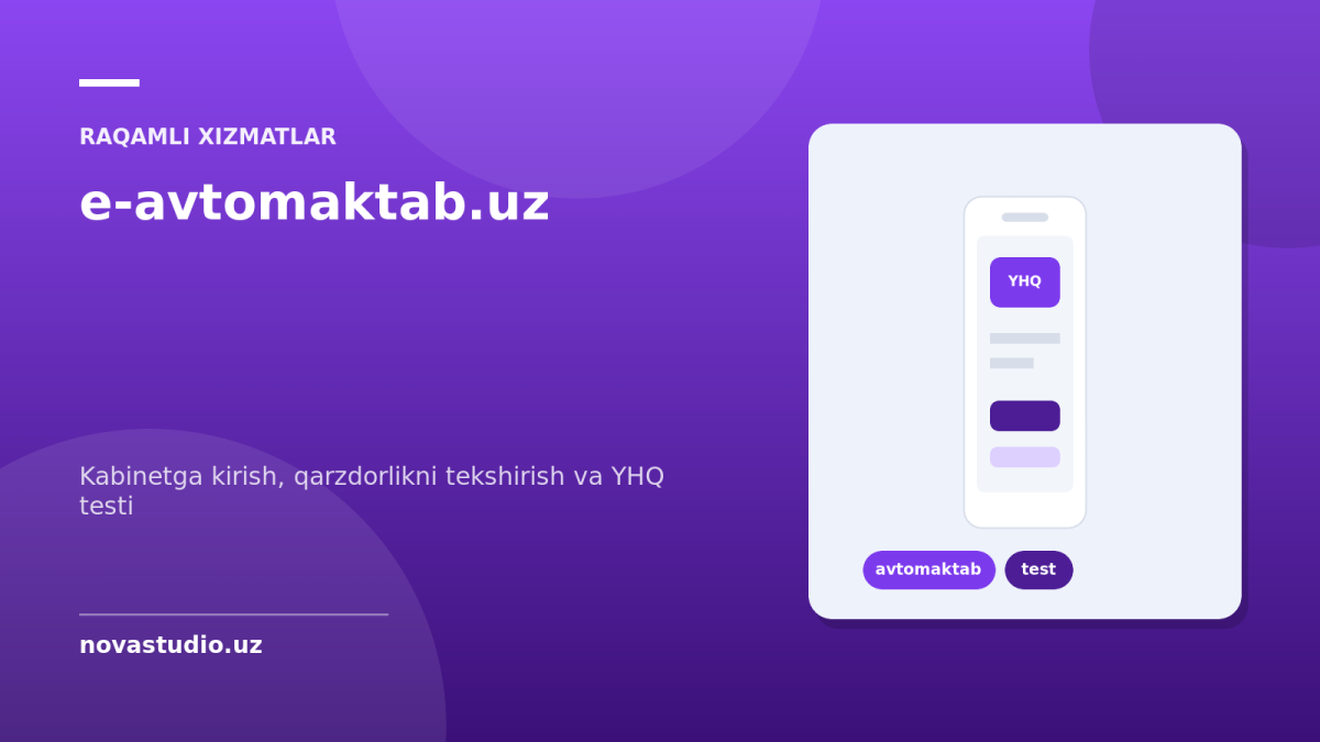 e-avtomaktab.uz — kabinetga kirish, qarzdorlikni tekshirish va YHQ testi