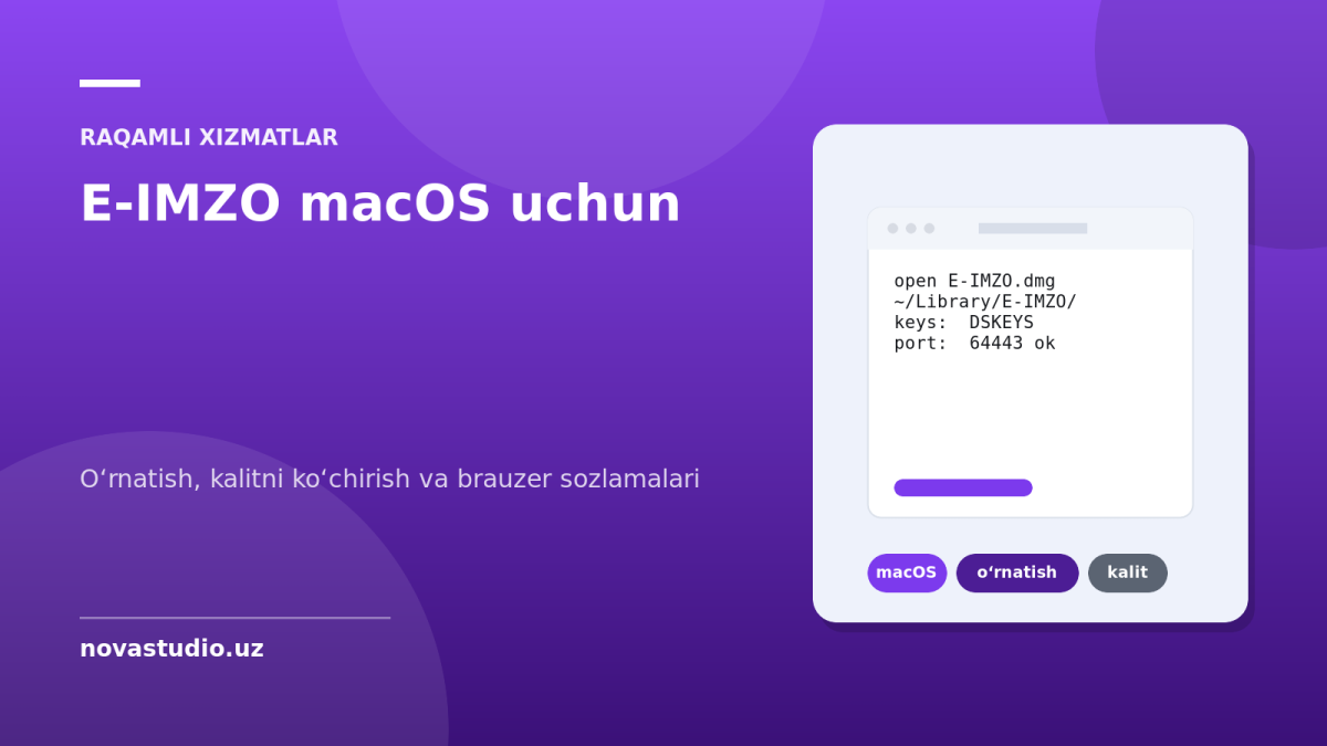 E-IMZO macOS uchun — Oʻrnatish, kalitni koʻchirish va brauzer sozlamalari