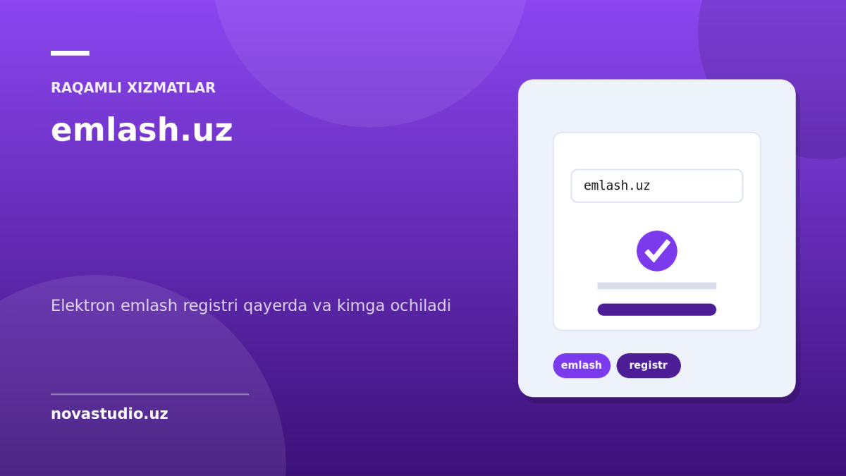 emlash.uz — elektron emlash registri qayerda va kimga ochiladi