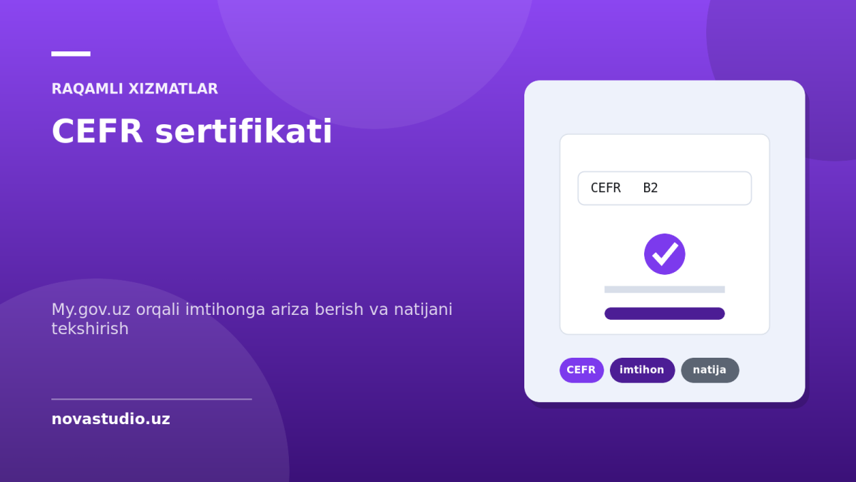 CEFR sertifikati — My.gov.uz orqali imtihonga ariza berish va natijani tekshirish