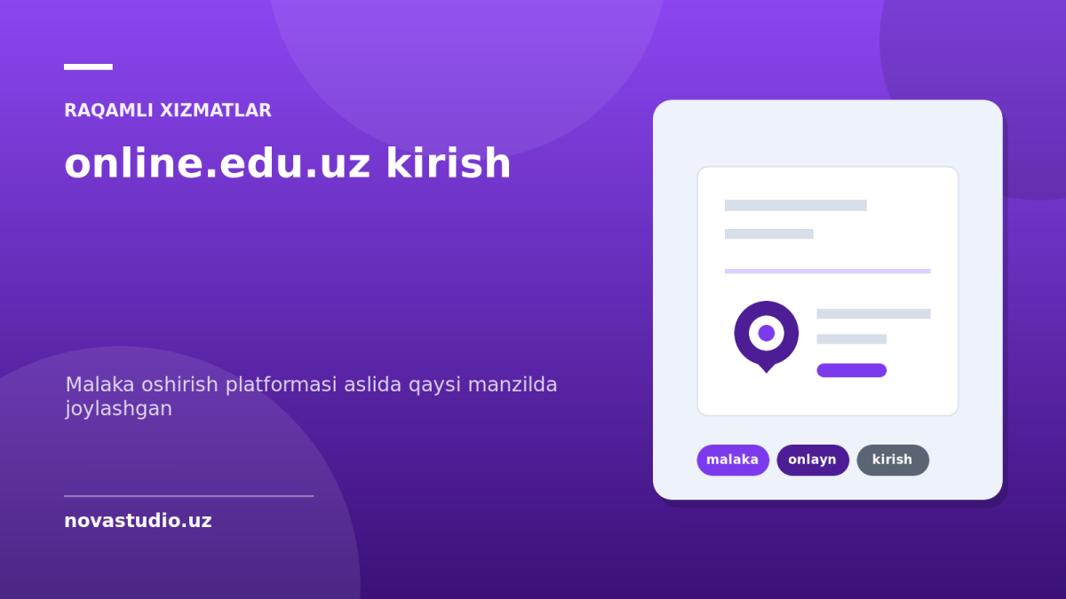 online.edu.uz kirish — malaka oshirish platformasi aslida qaysi manzilda joylashgan