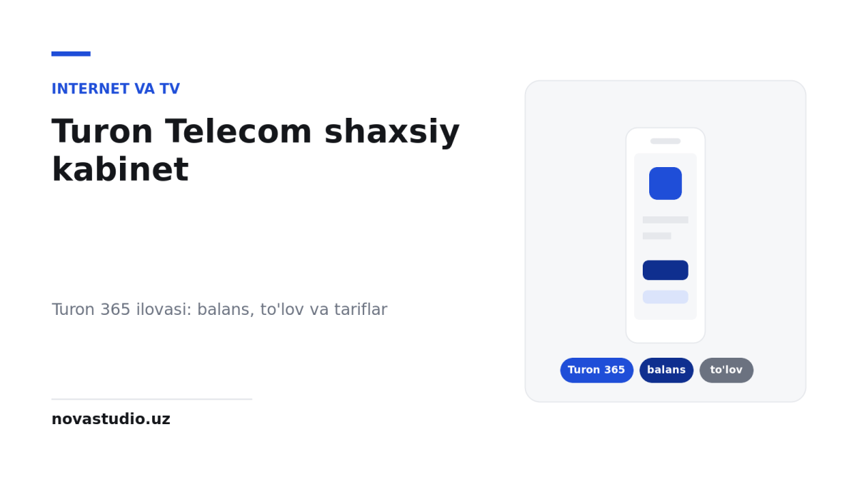 Turon Telecom shaxsiy kabinet: Turon 365 ilovasiga kirish, to’lov va balans