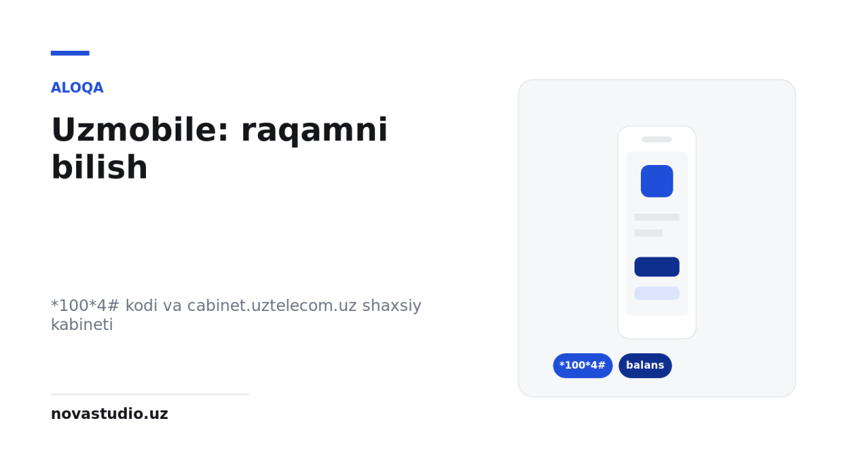 Uzmobile raqamni bilish *100*4# va shaxsiy kabinet cabinet.uztelecom.uz