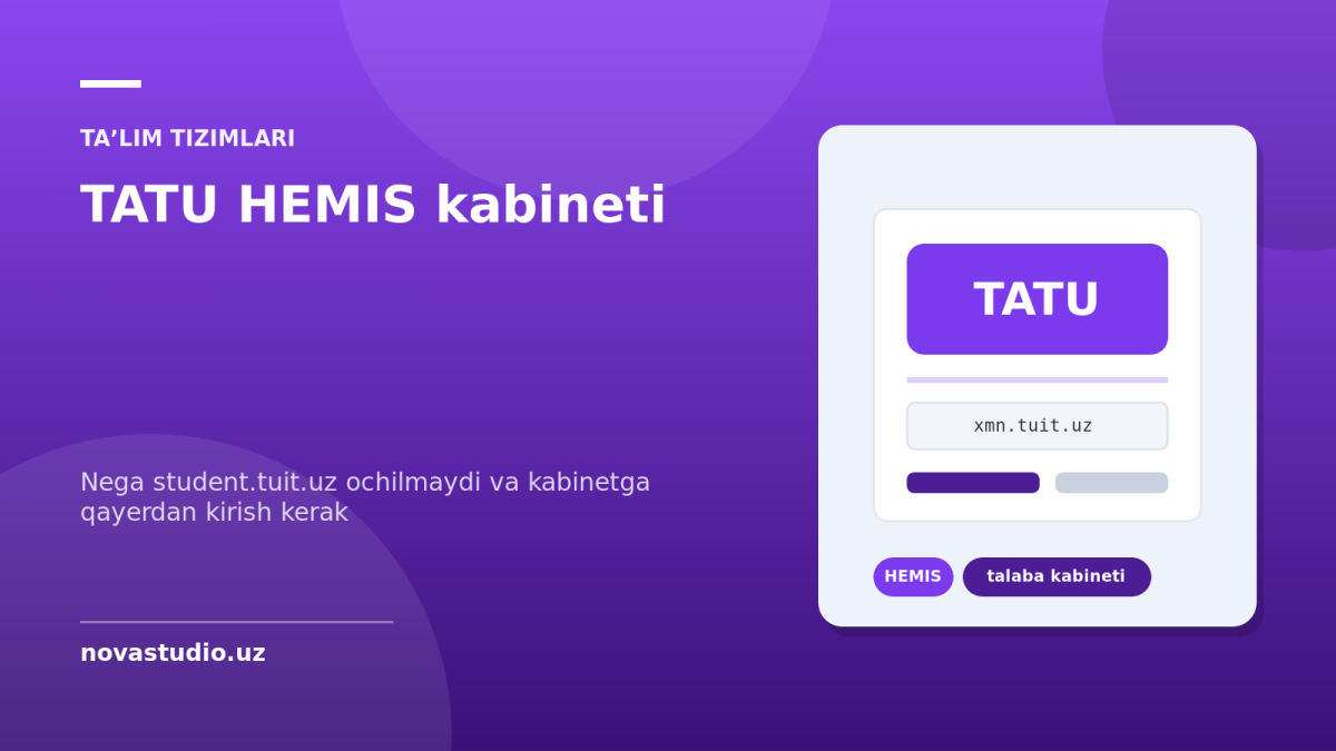 TATU HEMIS kabineti, xmn.tuit.uz — nega student.tuit.uz ochilmaydi va kabinetga qayerdan kirish kerak